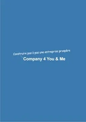 Mikulaschek |  Company 4 You & Me | eBook | Sack Fachmedien