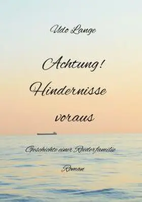 Lange / tredition |  Achtung! Hindernisse voraus | Buch |  Sack Fachmedien