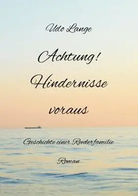 Lange / tredition |  Achtung! Hindernisse voraus | Buch |  Sack Fachmedien
