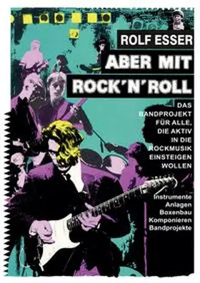 Esser |  Aber mit Rock´n´Roll | Buch |  Sack Fachmedien