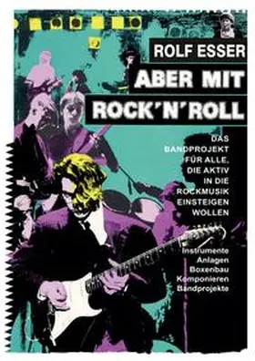 Esser |  Aber mit Rock´n´Roll | Buch |  Sack Fachmedien