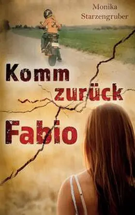 Starzengruber |  Komm zurück, Fabio | Buch |  Sack Fachmedien