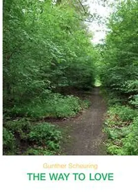 Scheuring |  THE WAY TO LOVE | Buch |  Sack Fachmedien