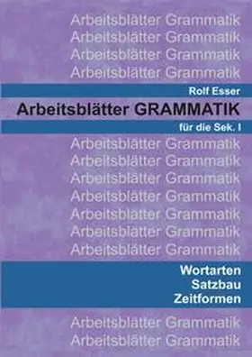 Esser |  Arbeitsblätter GRAMMATIK | Buch |  Sack Fachmedien