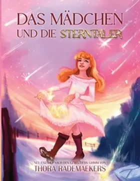 Rademaekers |  Das Mädchen und die Sterntaler | Buch |  Sack Fachmedien