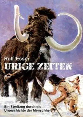 Esser |  Urige Zeiten | Buch |  Sack Fachmedien