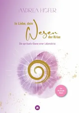 Hofer |  In Liebe, dein Wesen der Krise | eBook | Sack Fachmedien
