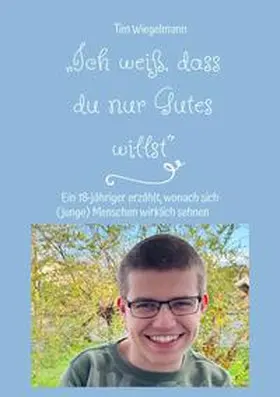 Wiegelmann |  "Ich weiß, dass du nur Gutes willst" | Buch |  Sack Fachmedien
