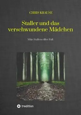 Krause |  Staller und das verschwundene Mädchen, Hamburg-Krimi, Regional-Krimi | eBook | Sack Fachmedien