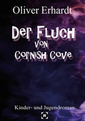 Erhardt |  Der Fluch von Cornish Cove | eBook | Sack Fachmedien