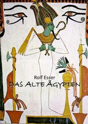 Esser |  DAS ALTE ÄGYPTEN | Buch |  Sack Fachmedien