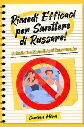 Morel |  Rimedi Efficaci per smettere di Russare! | Buch |  Sack Fachmedien