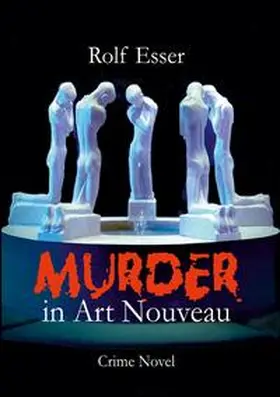 Esser |  Murder in Art Nouveau | Buch |  Sack Fachmedien