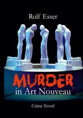 Esser |  Murder in Art Nouveau | Buch |  Sack Fachmedien