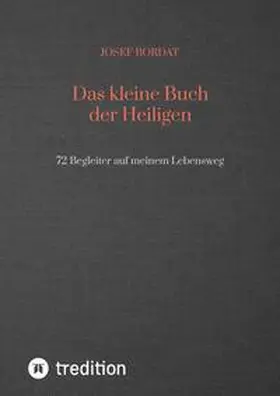 Bordat |  Das kleine Buch der Heiligen | Buch |  Sack Fachmedien