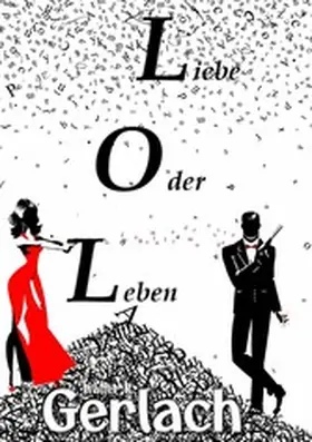 Gerlach |  LOL | eBook | Sack Fachmedien