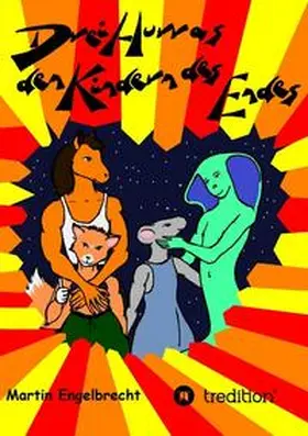 Engelbrecht |  Drei Hurras den Kinder des Endes | Buch |  Sack Fachmedien