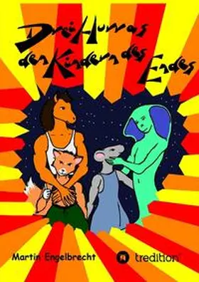 Engelbrecht |  Drei Hurras den Kinder des Endes | Buch |  Sack Fachmedien