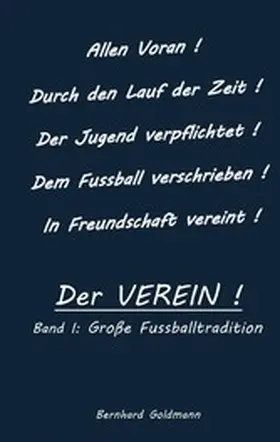 Goldmann |  Der VEREIN! | eBook | Sack Fachmedien