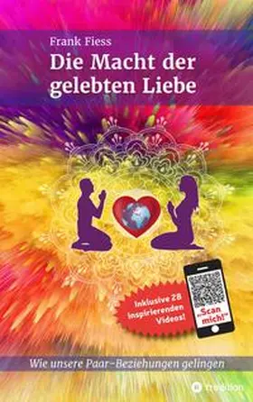 Fiess |  Die Macht der gelebten Liebe | Buch |  Sack Fachmedien