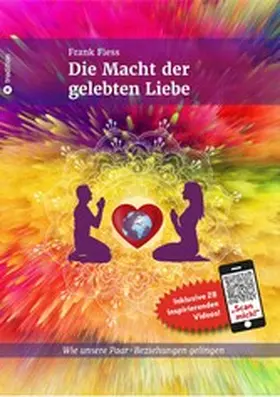 Fiess |  Die Macht der gelebten Liebe | eBook | Sack Fachmedien