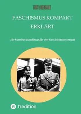 Gusenbauer | FASCHISMUS kompakt erklärt | Buch | 978-3-347-77397-4 | www.sack.de