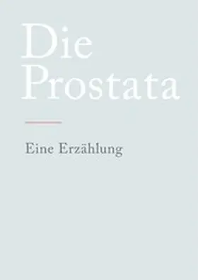 N. |  Die Prostata | eBook | Sack Fachmedien