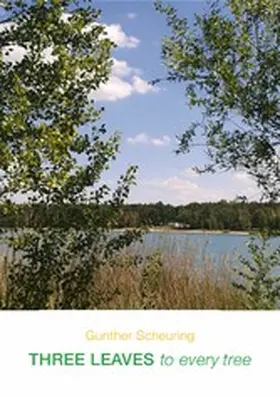 Scheuring |  Three Leaves to Every Tree | eBook | Sack Fachmedien