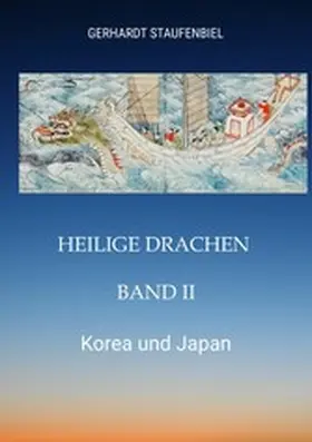 Staufenbiel | Heilige Drachen Band II | E-Book | www.sack.de