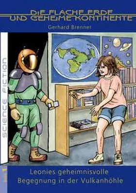 Brenner |  Leonies geheimnisvolle Begegnung in der Vulkanhöhle | Buch |  Sack Fachmedien