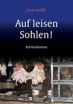 Wolffe |  Auf leisen Sohlen! | eBook | Sack Fachmedien