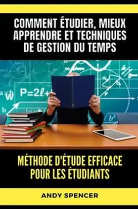 Spencer |  Méthode d'étude efficace pour les étudiants | Buch |  Sack Fachmedien
