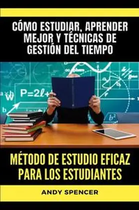 Spencer |  Método de estudio eficaz para los estudiantes | Buch |  Sack Fachmedien