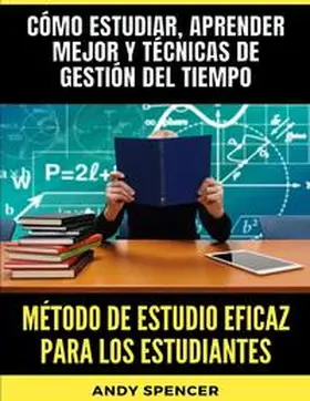 Spencer |  Método de estudio eficaz para los estudiantes | Buch |  Sack Fachmedien