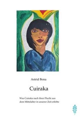 Bona |  Cuiraka, die zauberhafte Zwergin | Buch |  Sack Fachmedien
