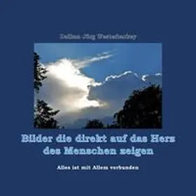 Westerbarkey |  Bilder die direkt auf das Herz des Menschen zeigen - begleitet von Zen-Sprüchen | Buch |  Sack Fachmedien