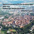 Schubert |  Naturwissenschaftliche Erzählungen über das Freiberger Weltkulturerbe | Buch |  Sack Fachmedien