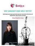 Schneider |  WIE GANZHEIT EINE WELT RETTET | Buch |  Sack Fachmedien
