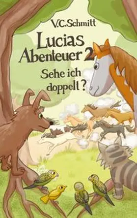 C. Schmitt |  Lucias Abenteuer 2 | Buch |  Sack Fachmedien