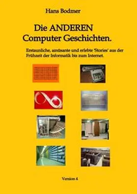 Bodmer |  Die ANDEREN Computer 'Geschichten'. | Buch |  Sack Fachmedien