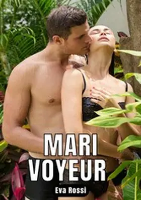 Rossi |  Mari Voyeur | eBook | Sack Fachmedien