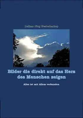 Westerbarkey |  Bilder die direkt auf das Herz des Menschen zeigen | eBook | Sack Fachmedien