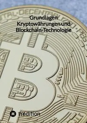 Moritz |  Grundlagen Kryptowährungen und Blockchain-Technologie | Buch |  Sack Fachmedien