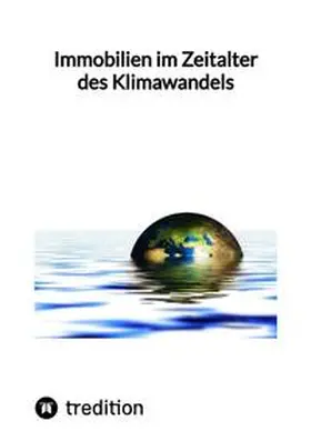 Moritz |  Immobilien im Zeitalter des Klimawandels | Buch |  Sack Fachmedien