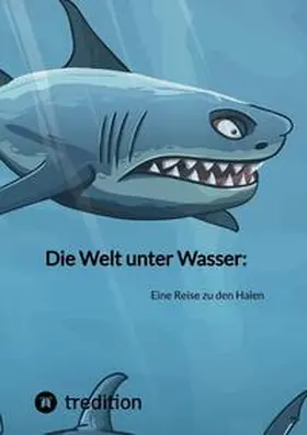 Moritz |  Die Welt unter Wasser: | Buch |  Sack Fachmedien