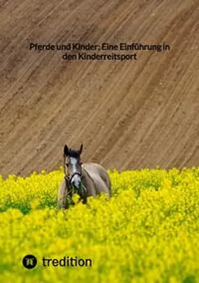 Moritz |  Pferde und Kinder: Eine Einführung in den Kinderreitsport | Buch |  Sack Fachmedien