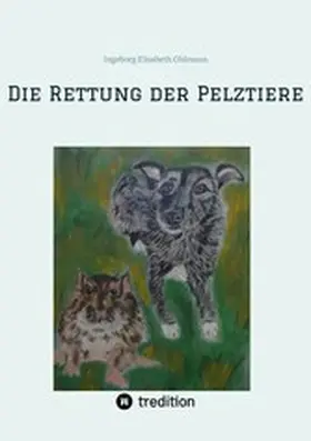 Ohlmann |  Die Rettung der Pelztiere | eBook | Sack Fachmedien
