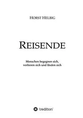 Helbig |  Reisende | Buch |  Sack Fachmedien