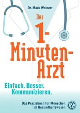 Weinert |  Der 1-Minuten-Arzt | Buch |  Sack Fachmedien
