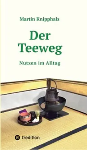 Knipphals |  Der Teeweg | eBook | Sack Fachmedien